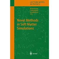 Novel Methods in Soft Matter Simulations [Hardcover]