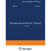 Nuclear Reactions II: Theory / Kernreaktionen II: Theorie [Paperback]