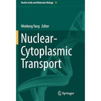 Nuclear-Cytoplasmic Transport [Paperback]