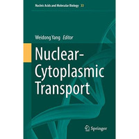 Nuclear-Cytoplasmic Transport [Hardcover]