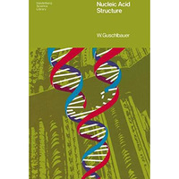 Nucleic Acid Structure: An Introduction [Paperback]