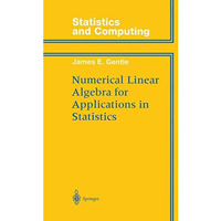 Numerical Linear Algebra for Applications in Statistics [Hardcover]