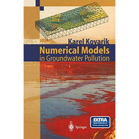 Numerical Models in Groundwater Pollution [Paperback]