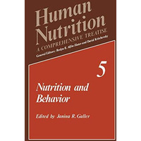 Nutrition and Behavior [Paperback]