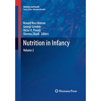 Nutrition in Infancy: Volume 2 [Paperback]