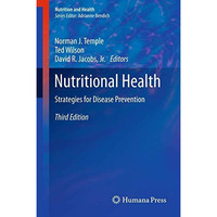 Nutritional Health: Strategies for Disease Prevention [Paperback]