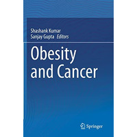 Obesity and Cancer [Paperback]