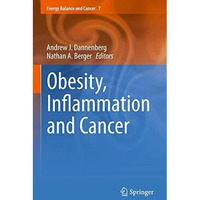 Obesity, Inflammation and Cancer [Paperback]