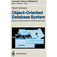 Object-Oriented Database System: Design and Implementation for Advanced Applicat [Paperback]