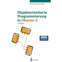 Objektorientierte Programmierung in Oberon-2 [Paperback]