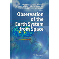 Observation of the Earth System from Space [Hardcover]