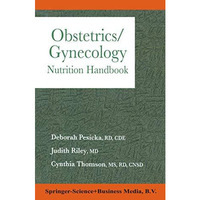 Obstetrics/Gynecology: Nutrition Handbook [Paperback]