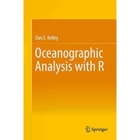 Oceanographic Analysis with R [Hardcover]