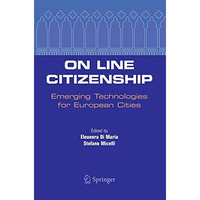 On Line Citizenship: Emerging Technologies for European Cities [Paperback]