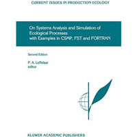 On Systems Analysis and Simulation of Ecological Processes with Examples in CSMP [Hardcover]