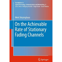 On the Achievable Rate of Stationary Fading Channels [Paperback]