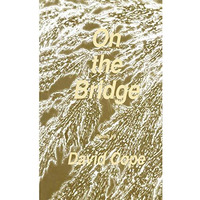 On the Bridge [Hardcover]