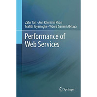 On the Performance of Web Services [Hardcover]