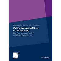 Online-Meinungsf?hrer im Modemarkt: Der Einfluss von Web 2.0 auf Kaufentscheidun [Paperback]