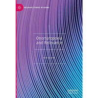 Onomatopoeia and Relevance: Communication of Impressions via Sound [Hardcover]