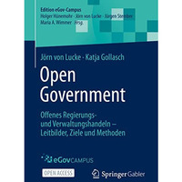 Open Government: Offenes Regierungs- und Verwaltungshandeln  Leitbilder, Ziele  [Mixed media product]