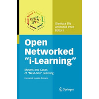 Open Networked  i-Learning : Models and Cases of  Next-Gen  Learning [Paperback]