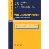 Open Quantum Systems II: The Markovian Approach [Paperback]