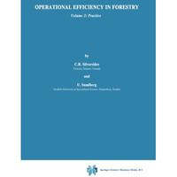 Operational Efficiency in Forestry: Vol. 2: Practice [Paperback]