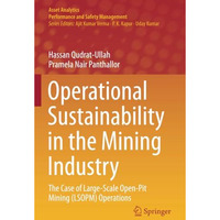 Operational Sustainability in the Mining Industry: The Case of Large-Scale Open- [Paperback]