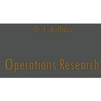 Operations Research: Die Stellung der Operationsforschung in der Betriebswirtsch [Paperback]