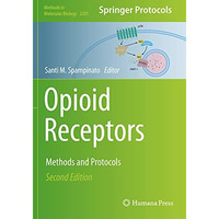 Opioid Receptors: Methods and Protocols [Paperback]