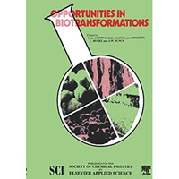 Opportunities in Biotransformations [Hardcover]