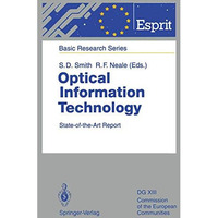 Optical Information Technology: State-of-the-Art Report [Paperback]