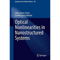 Optical Nonlinearities in Nanostructured Systems [Hardcover]