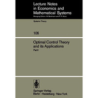 Optimal Control Theory and its Applications: Proceedings of the Fourteenth Bienn [Paperback]