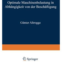 Optimale Maschinenbelastung in Abh?ngigkeit von der Besch?ftigung [Paperback]