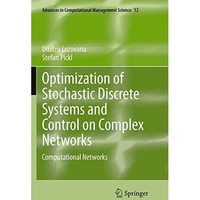 Optimization of Stochastic Discrete Systems and Control on Complex Networks: Com [Paperback]