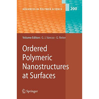 Ordered Polymeric Nanostructures at Surfaces [Hardcover]