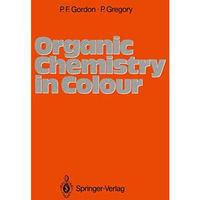 Organic Chemistry in Colour [Paperback]