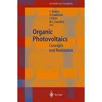 Organic Photovoltaics: Concepts and Realization [Paperback]