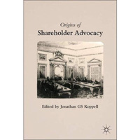 Origins of Shareholder Advocacy [Hardcover]