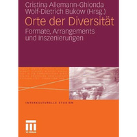 Orte der Diversit?t: Formate, Arrangements und Inszenierungen [Paperback]