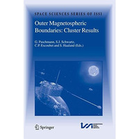 Outer Magnetospheric Boundaries: Cluster Results [Hardcover]