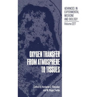 Oxygen Transfer from Atmosphere to Tissues [Paperback]