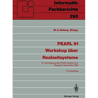 PEARL 91 - Workshop ?ber Realzeitsysteme: 12. Fachtagung des PEARL-Vereins e.V.  [Paperback]