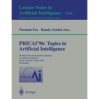 PRICAI '96: Topics in Artificial Intelligence: 4th Pacific Rim International Con [Paperback]