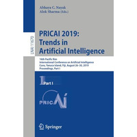 PRICAI 2019: Trends in Artificial Intelligence: 16th Pacific Rim International C [Paperback]