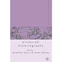 Palgrave Advances in Witchcraft Historiography [Hardcover]