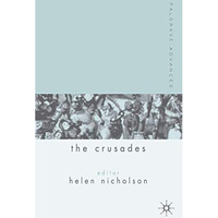 Palgrave Advances in the Crusades [Hardcover]