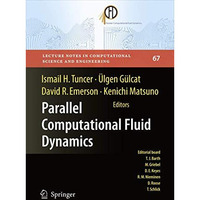 Parallel Computational Fluid Dynamics 2007: Implementations and Experiences on L [Paperback]